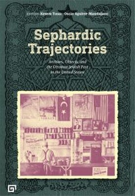 Sephardic Trajectories - Koç Üniversitesi Yayınları