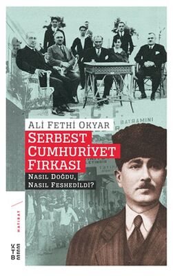 Serbest Cumhuriyet Fırkası - 1