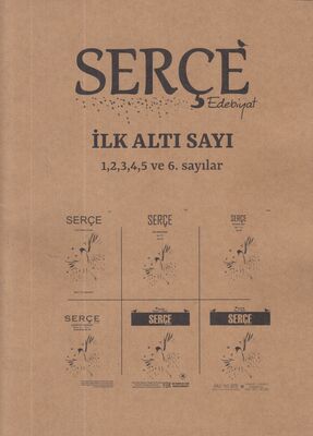 Serçe Edebiyat Dergisi: İlk Altı Sayı - 1