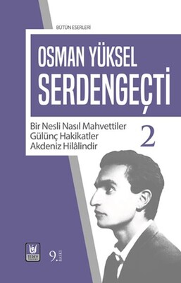 Serden Geçti 2 - Türk Edebiyatı Vakfı Yayınları