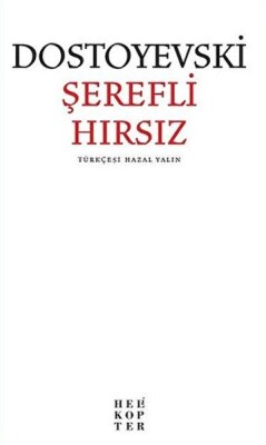 Şerefli Hırsız - Helikopter Yayınları