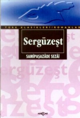 Sergüzeşt - Akçağ Yayınları