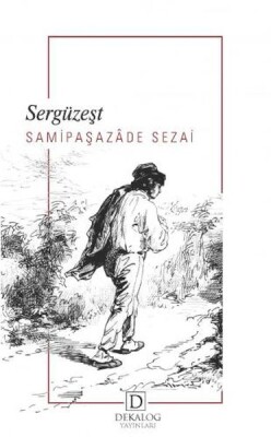 Sergüzeşt - Dekalog Yayınları