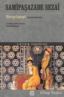 Sergüzeşt (Sadeleştirilmiş Basım) - İletişim Yayınları