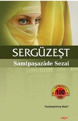 Sergüzeşt (Sadeleştirilmiş Metin) - Akçağ Yayınları