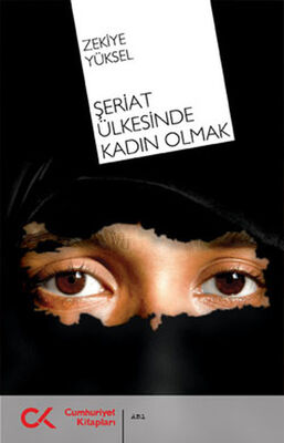 Şeriat Ülkesinde Kadın Olmak - 1