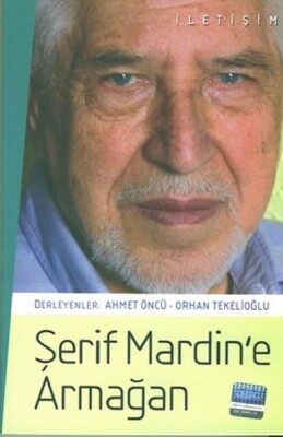 Şerif Mardine Armağan - İletişim Yayınları