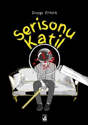 Serisonu Katil - Küsurat Yayınları