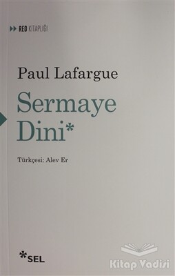 Sermaye Dini - Sel Yayınları