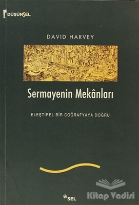 Sermayenin Mekanları - Sel Yayınları