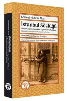 Sermet Muhtar İstanbul Kitaplığı 1 - İstanbul Sözlüğü - Büyüyen Ay Yayınları