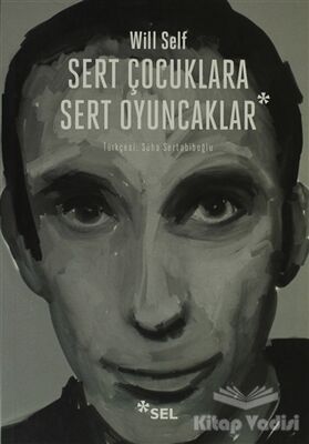 Sert Çocuklara Sert Oyuncaklar - 1