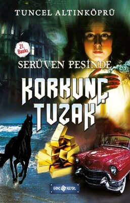 Serüven Peşinde 08 - Korkunç Tuzak - Genç Hayat