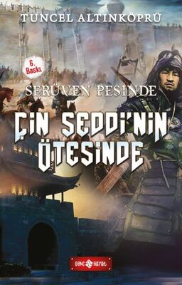 Serüven Peşinde 15 - Çin Seddi'nin Ötesinde - 1