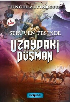 Serüven Peşinde 19 Uzaydaki Düşman - Genç Hayat