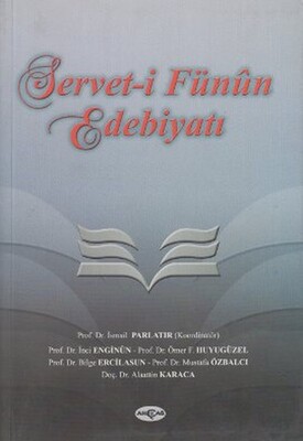 Servet-i Fünun Edebiyatı - Akçağ Yayınları