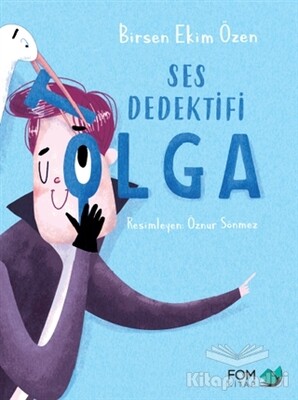 Ses Dedektifi Tolga - FOM Kitap