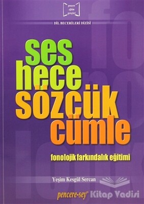 Ses Hece Sözcük Cümle - Pencere Sağlık Eğitim Yayınları