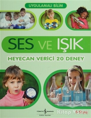 Ses ve Işık - İş Bankası Kültür Yayınları