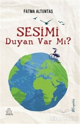 Sesimi Duyan Var mı? - Mahlas Yayınları