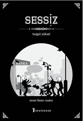 Sessiz - Ağaçkakan Yayınları