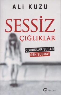 Sessiz Çığlıklar - 1