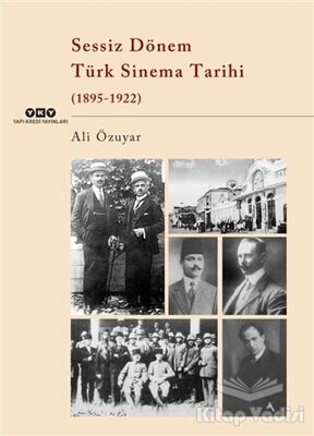 Sessiz Dönem Türk Sinema Tarihi (1895-1922) - 1