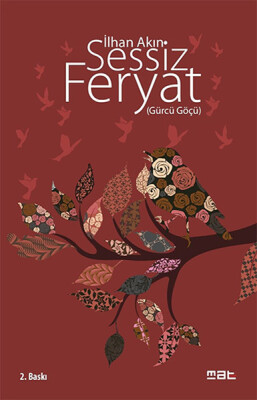 Sessiz Feryat (Gürcü Göçü) - Mat Kitap