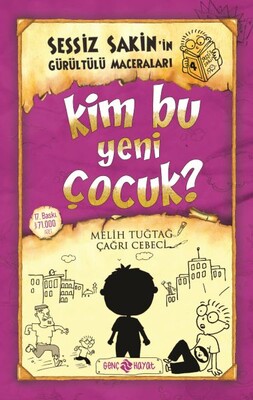 Sessiz Sakin’in Gürültülü Maceraları 4 - Kim Bu Yeni Çocuk? - Genç Hayat