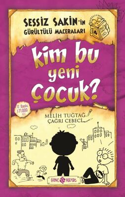 Sessiz Sakin’in Gürültülü Maceraları 4 - Kim Bu Yeni Çocuk? - 1