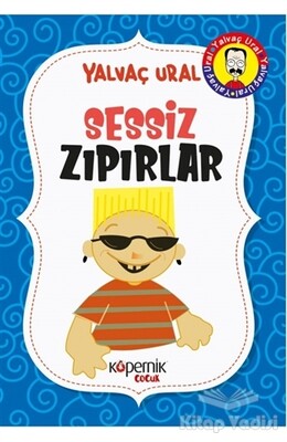 Sessiz Zıpırlar - Kopernik Çocuk Yayınları