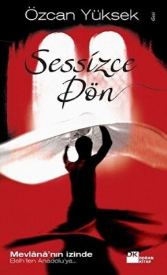 Sessizce Dön - Doğan Kitap