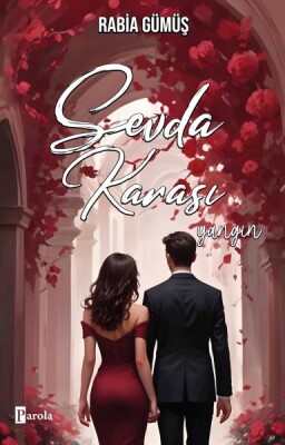 Sevda Karası – Yangın - Parola Yayınları