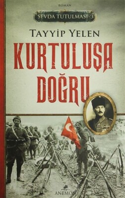 Sevda Tutulması 3 : Kurtuluşa Doğru - Anemon Yayınları