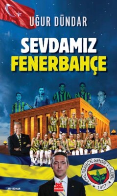 Sevdamız Fenerbahçe - Kırmızı Kedi Yayınevi