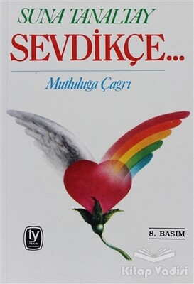 Sevdikçe... Mutluluğa Çağrı - Tekin Yayınevi