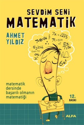 Sevdim Seni Matematik - Alfa Yayınları