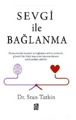 Sevgi İle Bağlanma - Diyojen Yayıncılık
