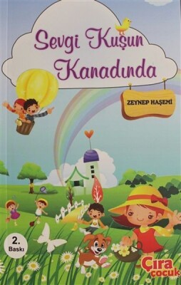 Sevgi Kuşun Kanadında - Çıra Çocuk