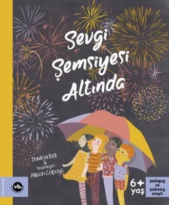 Sevgi Şemsiyesi Altında - Vakıfbank Kültür Yayınları