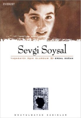 Sevgi Soysal Yaşasaydı Aşık Olurdum - 1