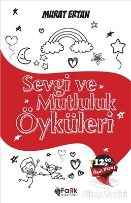 Sevgi ve Mutluluk Öyküleri - Fark Yayınları