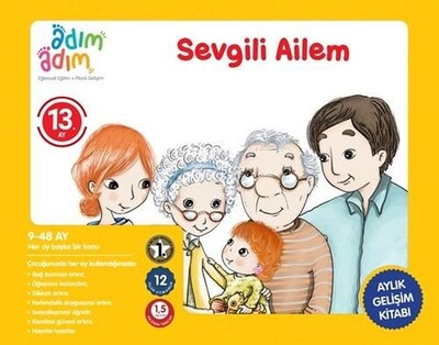 Sevgili Ailem - 13. Ay Gelişim Kitabı - Adım Adım Bebek Eğitimi