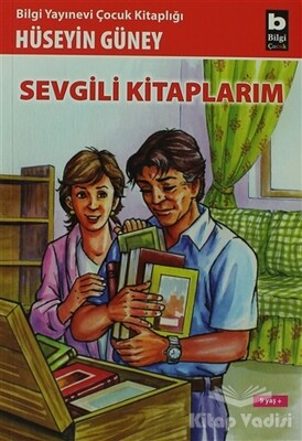 Sevgili Kitaplarım - Bilgi Yayınevi