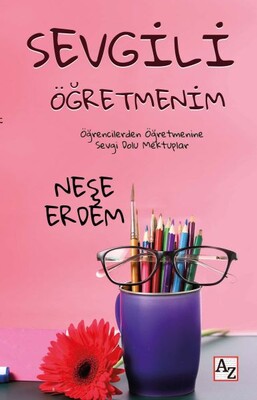 Sevgili Öğretmenim - Az Kitap