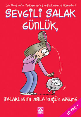 Sevgili Salak Günlük 07 Salaklığını Asla Küçük Görme - 1