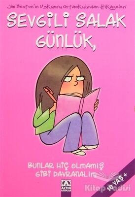 Sevgili Salak Günlük Bunlar Hiç Olmamış Gibi Davranalım - 1