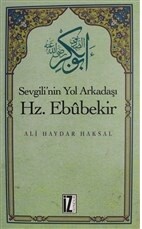 Sevgili'nin Yol Arkadaşı Hz. Ebubekir - İz Yayıncılık