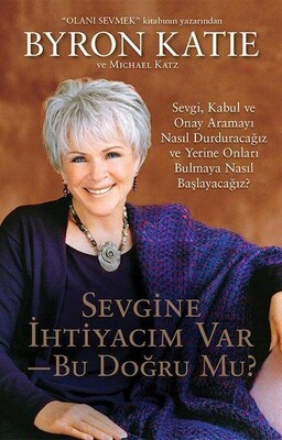 Sevgine İhtiyacım Var - Bu Doğru Mu? - Butik Yayınları