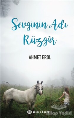 Sevginin Adı Rüzgar - Epsilon Yayınları